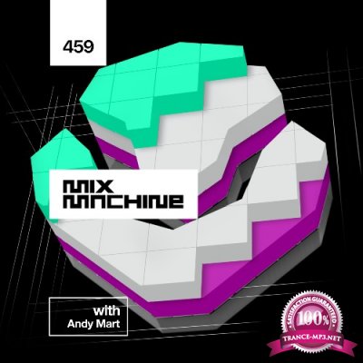 Andy Mart - Mix Machine 459 (2022-08-10)