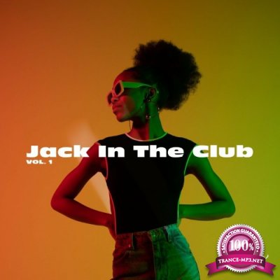 Jack In The Club, Vol. 1 (2022)