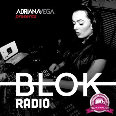 Adriana Vega - BLOK Radio 034 (2022-08-12)
