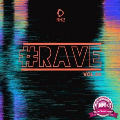 #Rave, Vol. 50 (2022)
