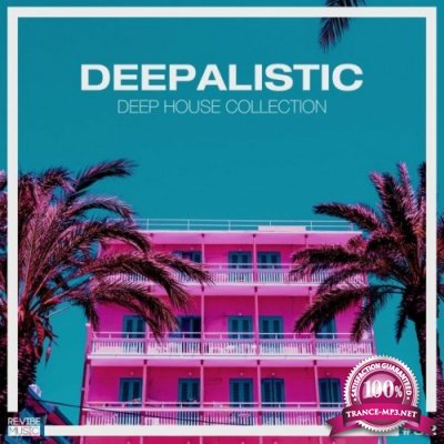 Deepalistic: Deep House Collection, Vol. 32 (2022)