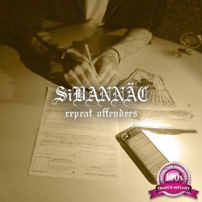 Sibannac - Repeat Offenders (2022)