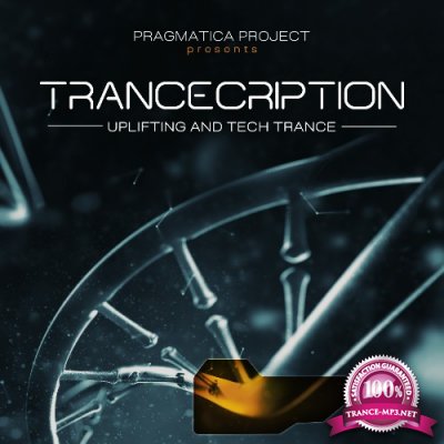 Pragmatica Project - Trancecription 175 (2022-08-13)