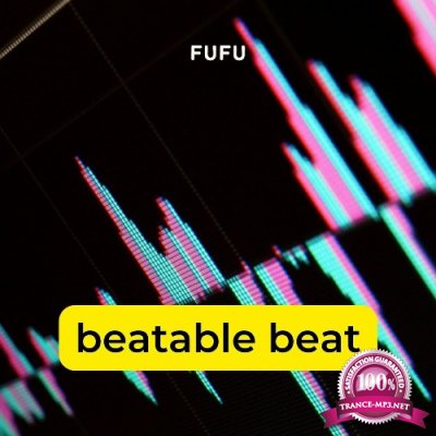 Fufu - beatable beat (2022)