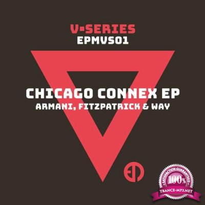 Armani & Fitzpatrick & Way - Chicago Connex EP (2022)