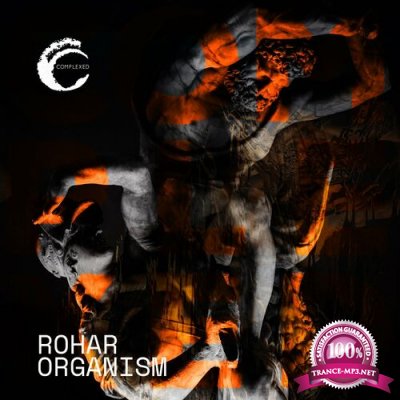 Rohar - Organism (2022)