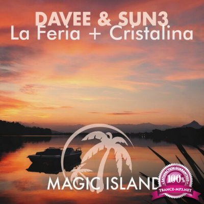 Davee & SUN3 - La Feria / Cristalina (2022)
