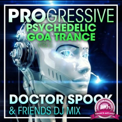 Progressive Psychedelic Goa Trance Vibes (DJ Mix) (2022)