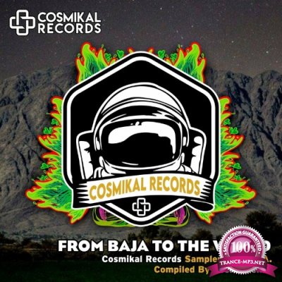 From Baja To The World, Compiled By CosmicFellas Various Artists (2022)