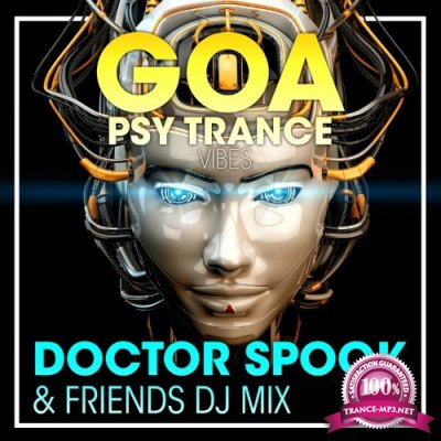 Goa Psy Trance Vibes (DJ Mix) (2022)