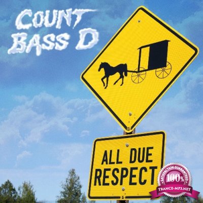 Count Bass D - All Due Respect (2022)