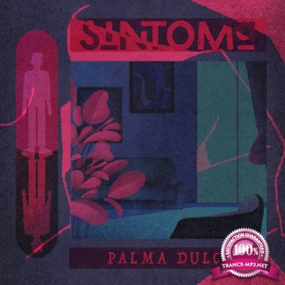 Palma Dulce - Sintoma (2022)