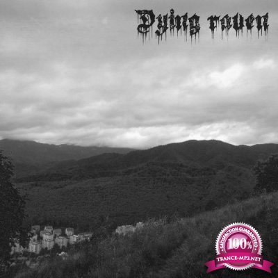 Dying raven - Dying raven (2022)
