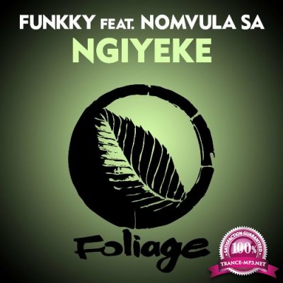 Funkky Feat Nomvula SA - Ngiyeke (2022)