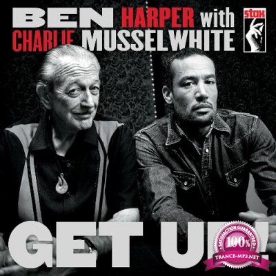 Ben Harper With Charlie Musselwhite - Get Up! (Deluxe Edition) (2022)