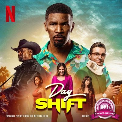Tyler Bates - Day Shift (Original Score from the Netflix Film) (2022)