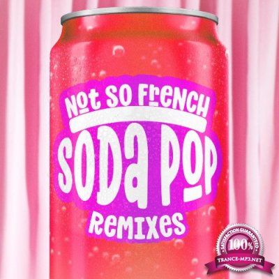 Not So French - Soda Pop (2022)