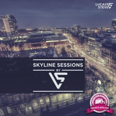 Lucas & Steve - Skyline Sessions 293 (2022-08-16)