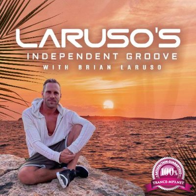 Brian Laruso - Independent Groove 192 (2022-08-16)