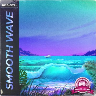 DX-Digital - Smooth Wave (2022)
