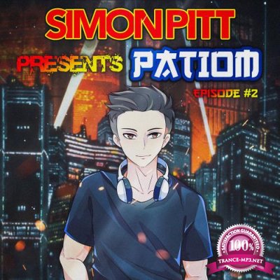 Simon Pitt - PATIOM 002 (2022-08-17)