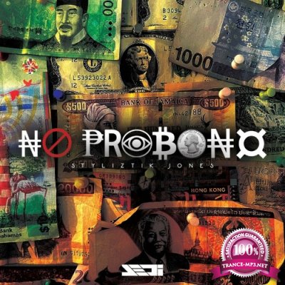 Styliztik Jones - No Pro Bono (2022)