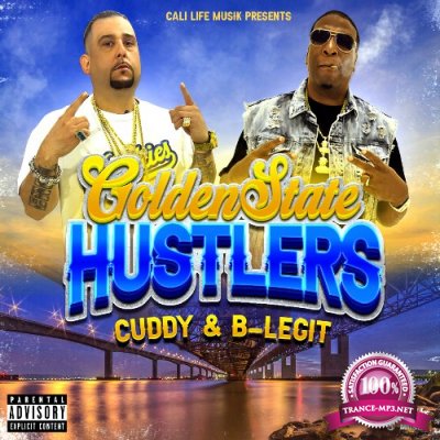 Cuddy, B-Legit - Golden State Hustlers (2022)