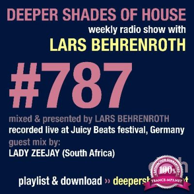 Lars Behrenroth & Lady Zeejay - Deeper Shades Of House #787 (2022-08-18)