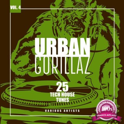 Urban Gorillaz, Vol. 4 (25 Tech House Tunes) (2022)