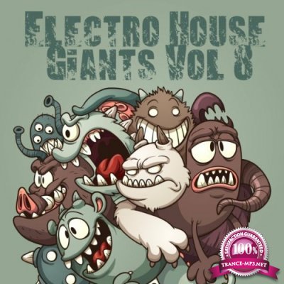 Electro House Giants, Vol. 8 (2022)