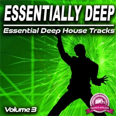 Essentially Deep, Vol. 3 (Essential Deep House Tracks) (2022)