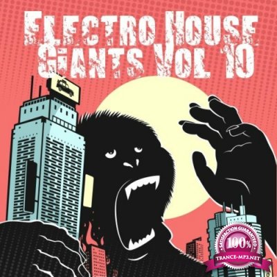 Electro House Giants, Vol. 10 (2022)
