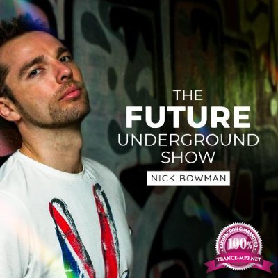 Nick Bowman & Ninna V - The Future Underground Show (2022-08-19)