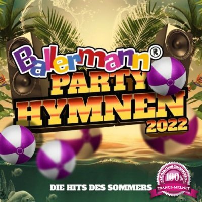 Ballermann Party Hymnen 2022 (Die Hits des Sommers) (2022)