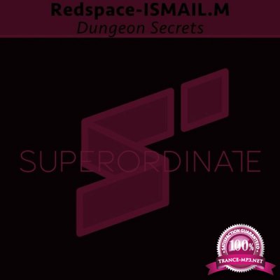 Redspace & ISMAIL.M - Dungeon Secrets (2022)
