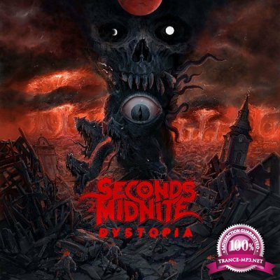 Seconds2Midnite - Dystopia (2022)