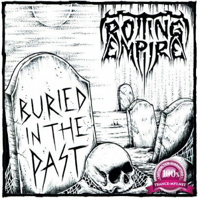 Rotting Empire - Buried In The Past (2022)