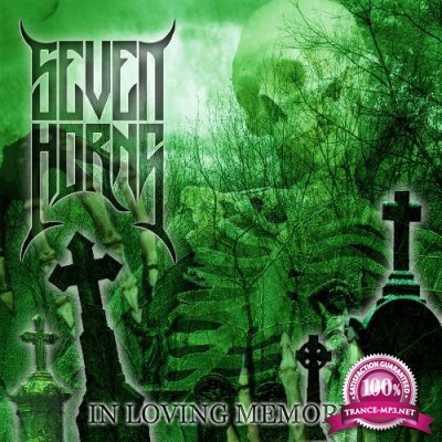 Seven Horns - In Loving Memory (2022)
