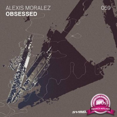 Alexis Moralez - Obsessed (2022)