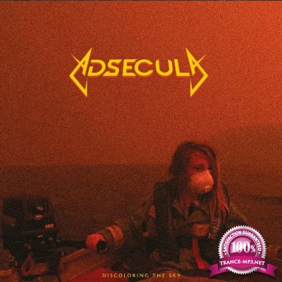 Adsecula - Discoloring The Sky (2022)
