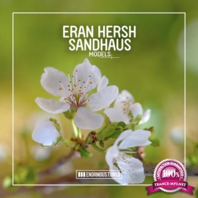 Eran Hersh & SANDHAUS - Models (2022)