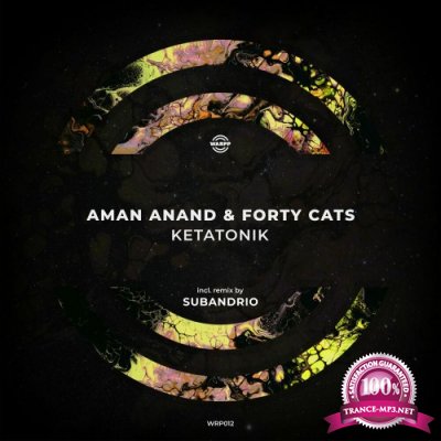 Aman Anand & Forty Cats - Ketatonik (2022)