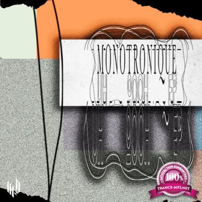 Monotronique - Uh Oooh EP (2022)