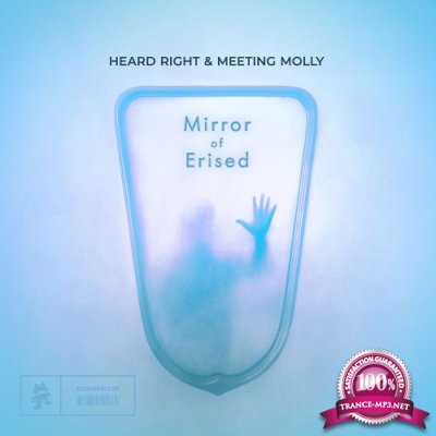 Heard Right & Meeting Molly - Mirror Of Erised (2022)