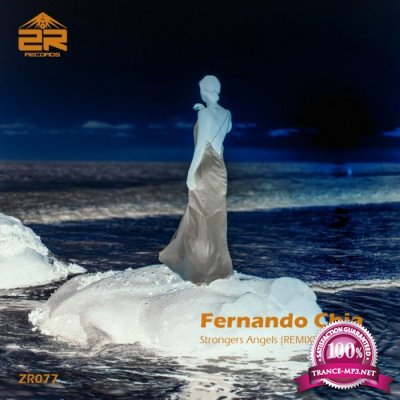 Fernando Chia - Strongers Angels (REMIXES) (2022)