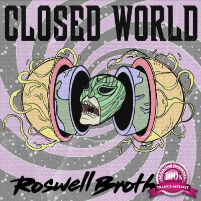 Roswell Brothers feat NYX - Closed World (2022)