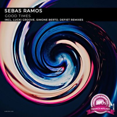 Sebas Ramos - Good Times (2022)