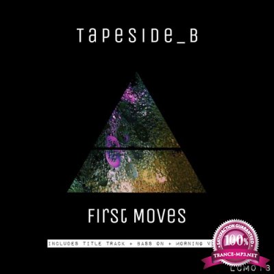 TapeSide_B - First Moves (2022)