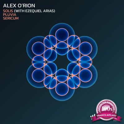 Alex O'Rion - Solis / Pluvia / Sericum (2022)