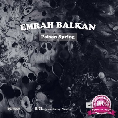 Emrah Balkan - Poison Spring (2022)